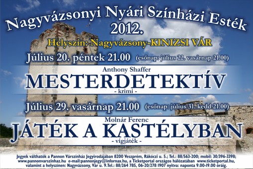 Nagyvázsonyi Nyári Színházi Esték 2012  - Nagyvázsonyi Nyári Színházi Esték